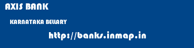 AXIS BANK  KARNATAKA BELLARY    banks information 